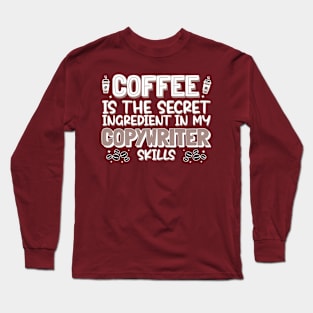 Coffee lover Copywriter Long Sleeve T-Shirt